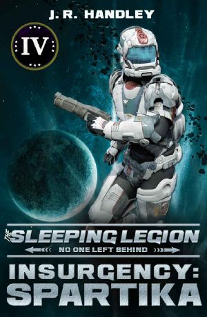 [The Sleeping Legion 04] • Insurgency_Spartika